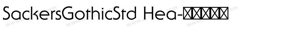 SackersGothicStd Hea字体转换